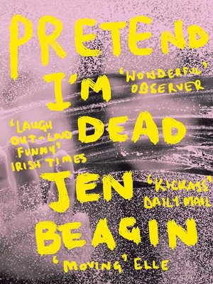 cover image of Pretend I'm Dead: FROM THE AUTHOR OF BIG SWISS